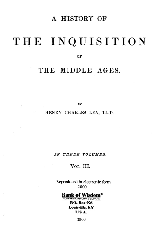 (image for) A History of The Inquisition of The Middle Ages, Vol. 3 of 3 Vol - Click Image to Close